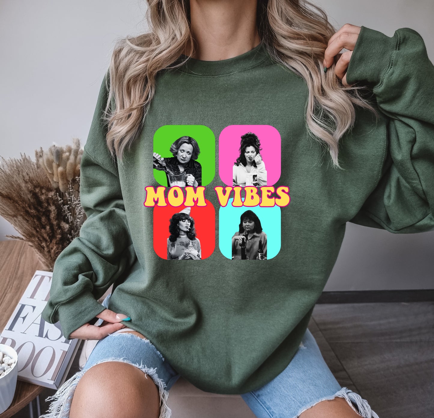 Mom Vibes Sweatshirt