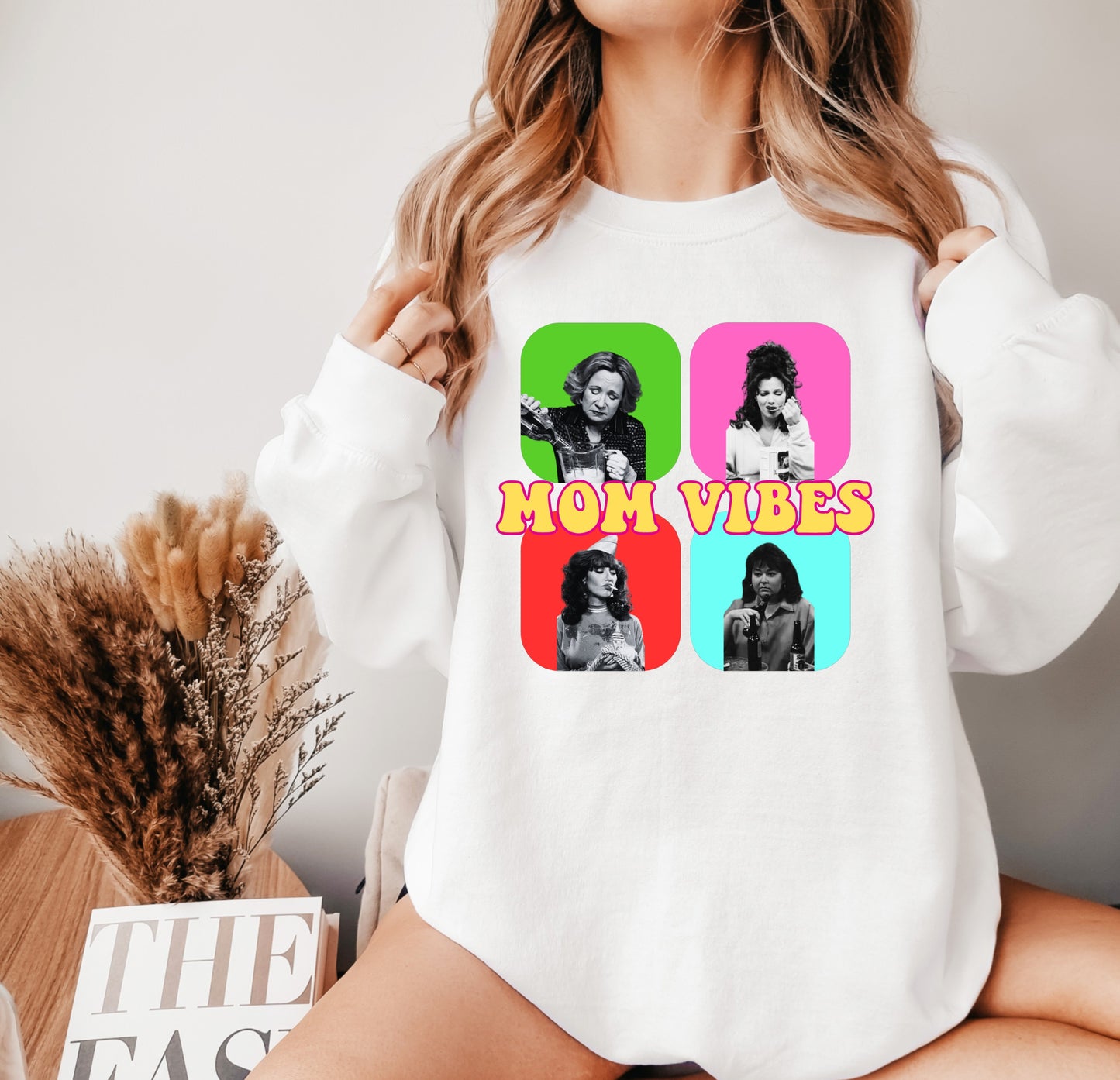 Mom Vibes Sweatshirt